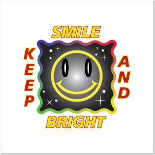 Keep smile and bright Posters and Art